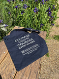 'Courage Calls to Courage Everywhere' - Newnham Tote Bag